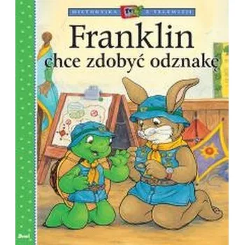 Pohádka Historyjka z telewizji. Franklin chce zdobyć... - Paulette Bourgeois