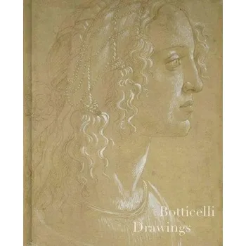 Populárně naučná literatura pro dospělé Botticelli Drawings (Furio Rinaldi,Cecilia Frosinini,Lorenza Melli,Johnathan K Nelson)(Pevná)
