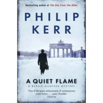 Quiet Flame (Philip Kerr)(Brožovaná)
