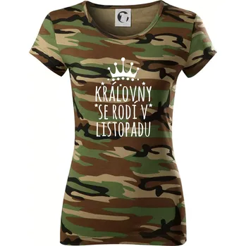 Dámské tričko Královny se rodí v listopadu - Dámské maskáčové triko - XS ( Hnědý maskáč )