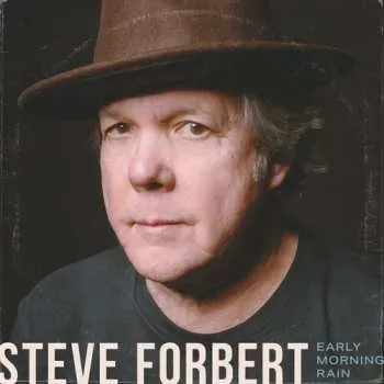 Zahraniční hudba CD Steve Forbert: Early Morning Rain 2020