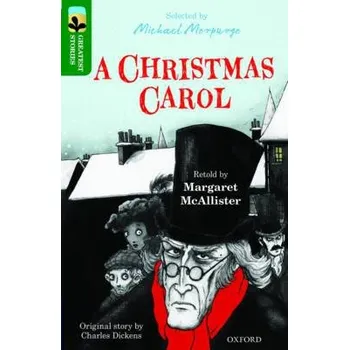 Anglický jazyk Oxford Reading Tree TreeTops Greatest Stories: Oxford Level 12: A Christmas Carol - McAllister, Margaret a Dickens, Charles