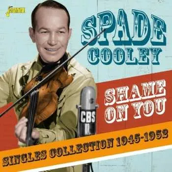 Zahraniční hudba CD Spade Cooley: Shame On You 2019