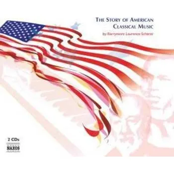 Zahraniční hudba 2CD Various: The Story Of American Classical Music 2005