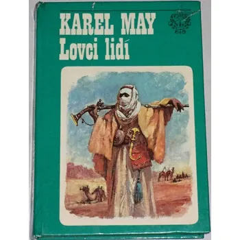 Literární biografie May Karel - Lovci lidí
