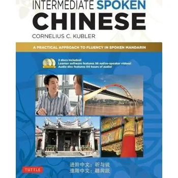 Cizojazyčná kniha Intermediate Spoken Chinese - Kubler, Cornelius C.