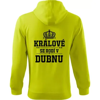 Pánská móda Králové se rodí v dubnu - Mikina s kapucí na zip trendy zipper - M ( Limetková )