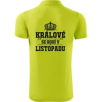 Pánská košile Králové se rodí v listopadu - Polokošile Victory sportovní (dresovina) - M ( Limetková )