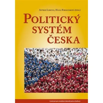 Centrum pro studium demokracie a kultury Politický systém Česka