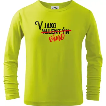 Dětská móda V jako Valentýn VÍNO - Triko dětské Long Sleeve - 134 cm/8 let ( Limetková )