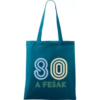 80 a fešák - Taška bavlněná - 42 x 38 cm ( Petrolejová )