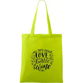 All you need is love and bottle of wine - Taška bavlněná - 42 x 38 cm ( Limetková )