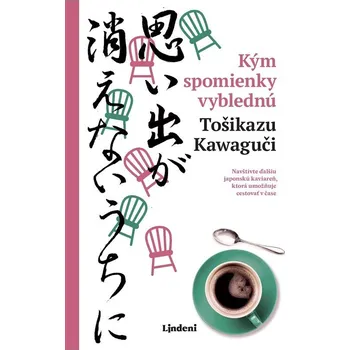 Kniha Kým spomienky vyblednú - Toshikazu Kawaguchi (E-Kniha)