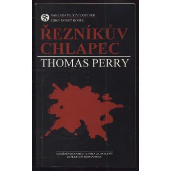 Perry, Thomas - Řezníkův chlapec