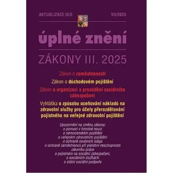 Aktualizace III/5 2025 O důchodovém pojištění, zaměstnanosti