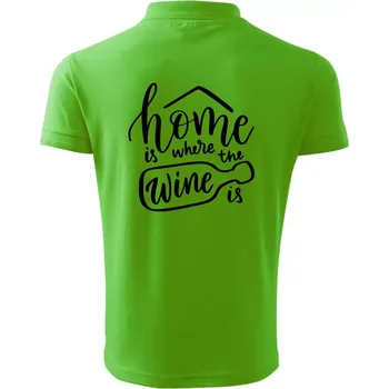 Pánská košile Home is where wine is - Polokošile pánská Pique Polo 203 - 4XL ( Apple Green )