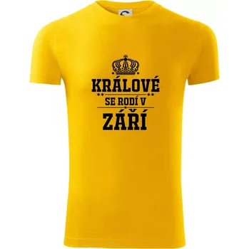 Pánské tričko Králové se rodí v září - Viper FIT - Pánské zůžené tričko - L ( Žlutá )
