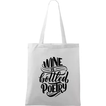 Wine is bottled poetry - Taška bavlněná - 42 x 38 cm ( Bílá )