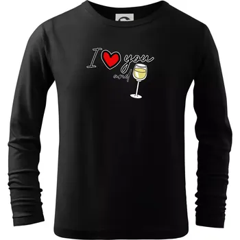 Chlapecké tričko I love you and white wine - Triko dětské Long Sleeve - 134 cm/8 let ( Černá )