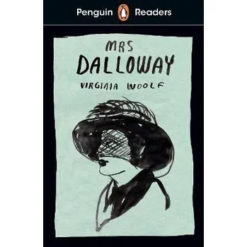 Anglický jazyk Penguin Readers Level 7: Mrs Dalloway (ELT Graded Reader)