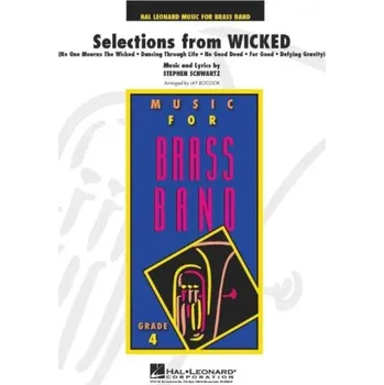 Stephen Schwartz: Selections from Wicked (noty pro dechový žesťový orchestr, party, partitura)