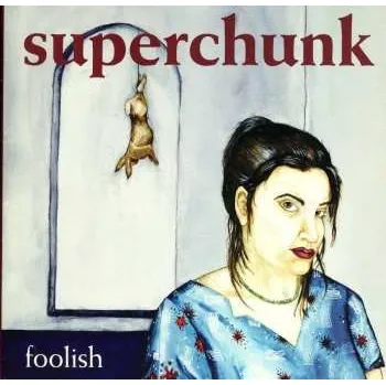 Zahraniční hudba CD Superchunk: Foolish 2014