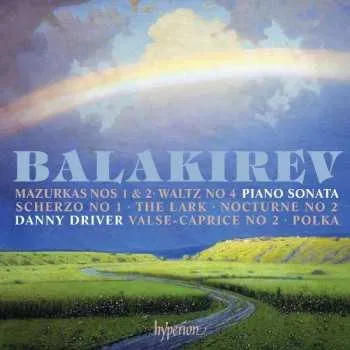 CD Mily Balakirev: Piano Sonata & Other Works 2011