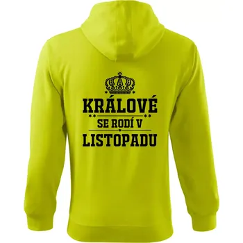 Pánská mikina Králové se rodí v listopadu - Mikina s kapucí na zip trendy zipper - S ( Limetková )