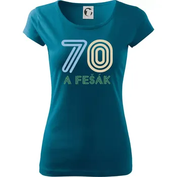 Dámské oblečení 70 a fešák - Dámské triko Pure - S ( Petrolejová )