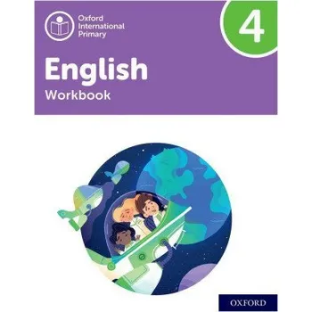 Anglický jazyk Oxford International Primary English: Workbook Level 4 (Brožovaná)