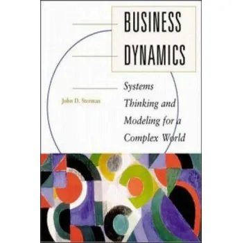 Cizojazyčná kniha Business Dynamics: Systems Thinking and Modeling for a Complex World (Int'l Ed) (John Sterman)(Brožovaná)