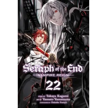 Seraph of the End, Vol. 22 (Takaya Kagami)(Brožovaná)