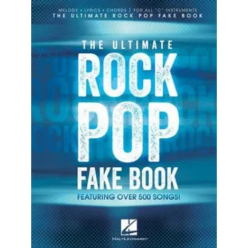 Ultimate Rock Pop Fake Book (Hal Leonard Publishing Corporation)(Kniha)