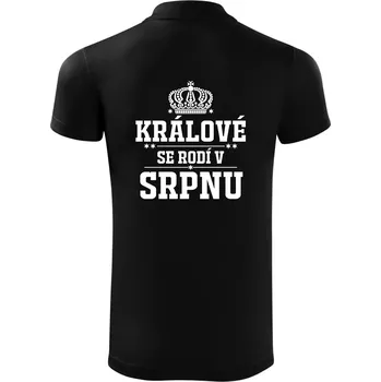 Pánská košile Králové se rodí v srpnu - Polokošile Victory sportovní (dresovina) - L ( Černá )