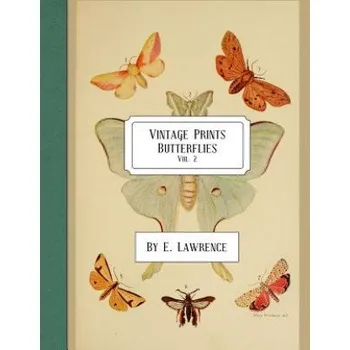 Učebnice Vintage Prints: Butterflies: Vol. 2 (E. Lawrence)(Brožovaná)