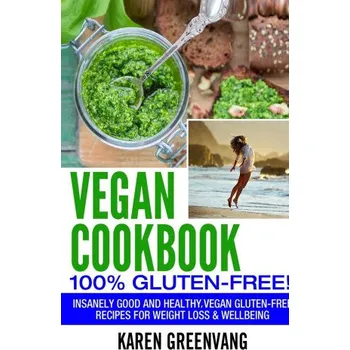 Vegan Cookbook - 100% Gluten Free (Pevná)
