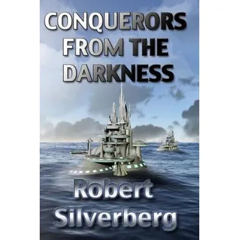 Cizojazyčná kniha Conquerors from the Darkness (Robert Silverberg)(Brožovaná)