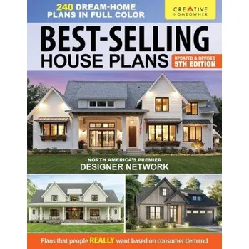 Cizojazyčná kniha Best-Selling House Plans, 5th Edition: Over 240 Dream-Home Plans in Full Color (Brožovaná)