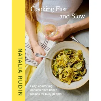 Populárně naučná literatura pro dospělé Cooking Fast and Slow (Natalia Rudin)(Pevná)