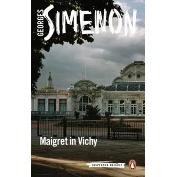 Cizojazyčná kniha Maigret in Vichy (Georges Simenon)(Brožovaná)
