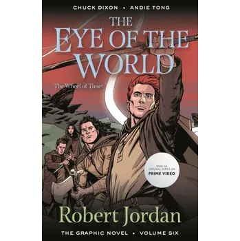Komiks pro dospělé The Eye of the World: The Graphic Novel, Volume Six (Chuck Dixon,Andie Tong)(Brožovaná)