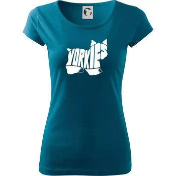 Dámské tričko Jorkšírský teriér - Yorkie - Nápis v těle - Dámské triko Pure - S ( Petrolejová )