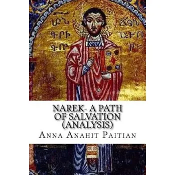 Cizojazyčná kniha Narek- A Path of Salvation: The Teaching Of The Armenian Church (Mrs Anna Anahit Paitian)(Brožovaná)