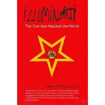 Illuminati (Henry Makow)(Brožovaná)