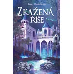 Zkažená říše - Stacey Marie Brown (2025) [E-kniha]