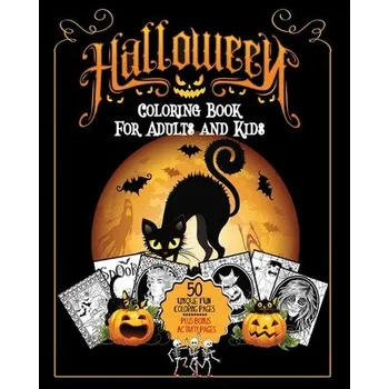 Cizojazyčná kniha Halloween Coloring Book: For Adults and Kids A Fun Stress Free Activity Featuring Spooky Character Designs to Color - Witches, Jack-O-Lanterns, (Endless Journals)(Brožovaná)