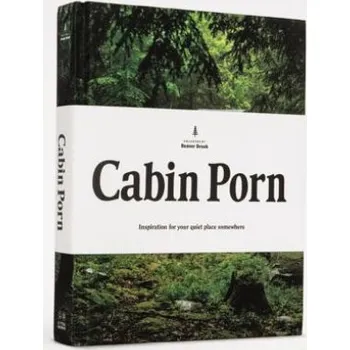 Cizí jazyk Cabin Porn (Zach Klein,Noah Kalina)(Pevná)