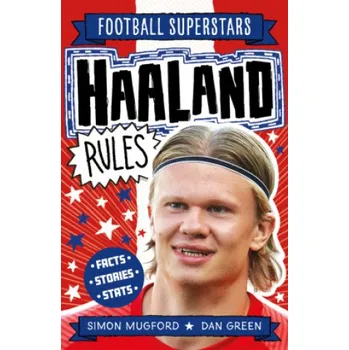 Cizojazyčná kniha Haaland Rules (Simon Mugford,Football Superstars)(Brožovaná)