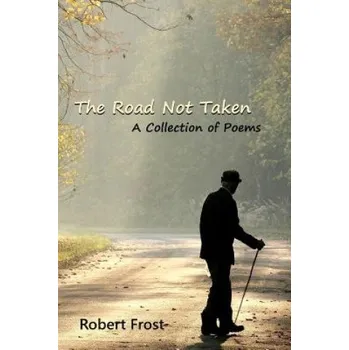 Cizojazyčná kniha The Road Not Taken: A Collection of Poems (Robert Frost)(Brožovaná)