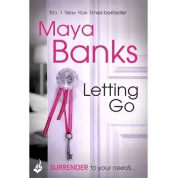 Cizojazyčná kniha Letting Go: Surrender Trilogy Book 1 (Maya Banks)(Brožovaná)